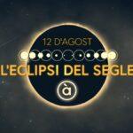 À Punt liderará la cobertura del "eclipse del siglo": no te pierdas este acontecimiento histórico en directo