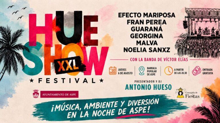 Aspe se viste de gala para el espectacular Hue Show XXL Festival: una noche de grandes éxitos